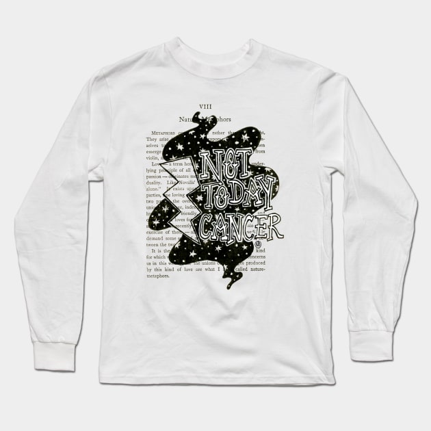 Not Today Cancer - black design Long Sleeve T-Shirt by Polkadotdreamer